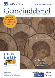 https://www.alt-katholisch.de/wp-content/uploads/2023/10/Gemeindebrief-zwischen-Elbe-und-Heide-ak-Hamburg-Herbst-Winter-2023-2024.pdf
